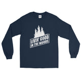 LIVIN' GOOD IN THE WOODS LONG SLEEVE T-SHIRT